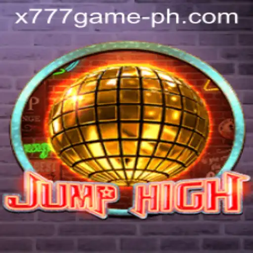 Exploring the Dynamic World of JumpHigh: An In-depth Look at the Exciting x777 Game