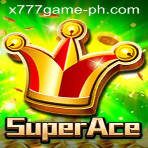 Discovering SuperAce: The Thrilling World of the x777 Game