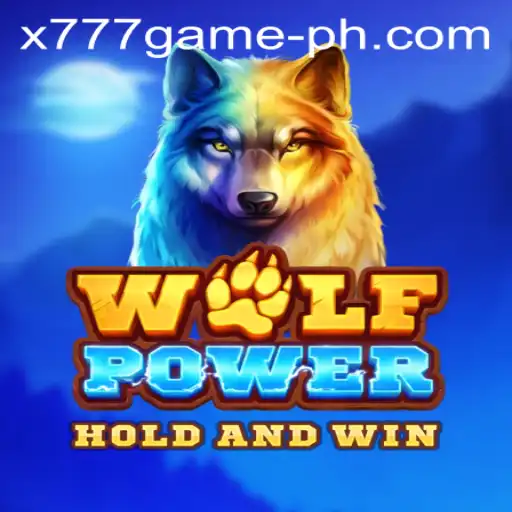 Unleashing the Thrills of WolfPower and the Enigmatic x777 Game